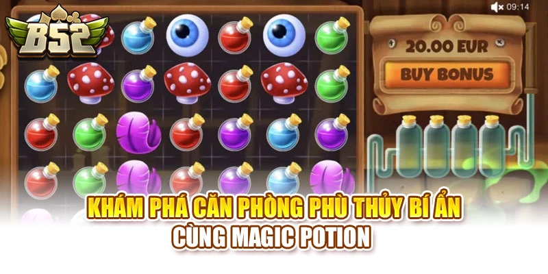 Khám phá căn phòng phù thủy bí ẩn cùng Magic Potion 